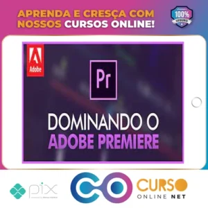 Dominando Adobe Premiere 2.0 - Mateus Ferreira
